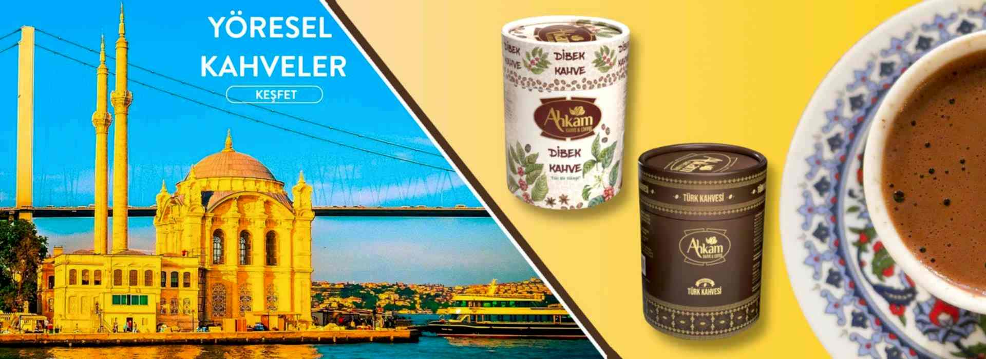 AHKAM YÖRESEL KAHVELER